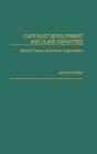 Capitalist Development And Class Capacities - Preview