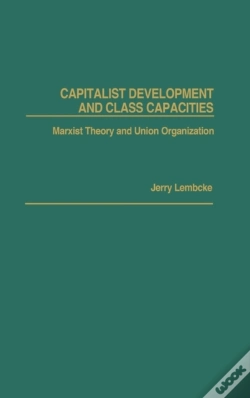 Capa do artigo Capitalist Development And Class Capacities