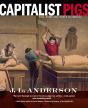 Capitalist Pigs - Preview