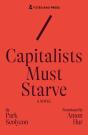 Capitalists Must Starve - Preview