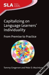 Capitalizing On Language Learners' Individuality