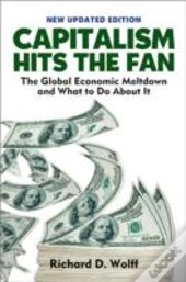 Capitalsm Hits The Fan