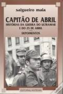 Capa do artigo Capitão de Abril - Histórias da Guerra do Ultramar e do 25 de Abril