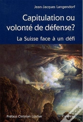Capitulation Ou Volonté De Défense ?