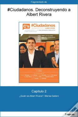 Capa do artigo Capítulo 2 De #Ciudadanos. ¿Quién Es Albert Rivera?