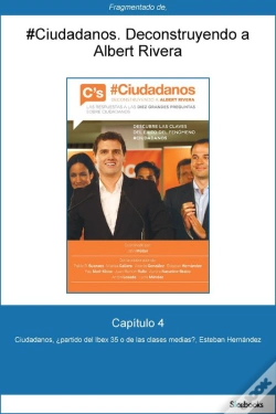 Capa do artigo Capítulo 4 De #Ciudadanos. Subir O Bajar: Ciudadanos, ¿Partido Del Ibex 35 O...
