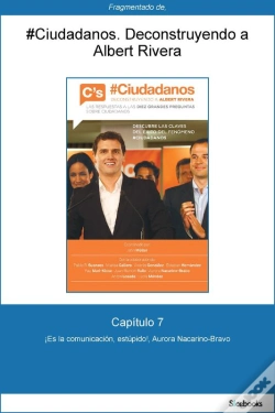 Capa do artigo Capítulo 7 De #Ciudadanos. ¡Es La Comunición, Estúpido!