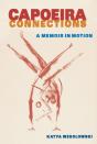 Capoeira Connections - Preview