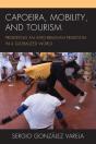 Capoeira, Mobility, And Tourism - Preview