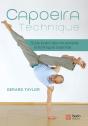 Capoeira Technique : Guide Illustré Des Mouvements Et Techniques Essentiels - Preview