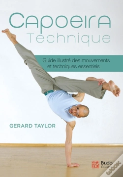 Capa do artigo Capoeira Technique : Guide Illustré Des Mouvements Et Techniques Essentiels