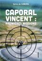 Caporal Vincent : Premières Missions - Preview