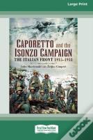 Caporetto And Isonzo Campaign