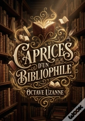 Capa do artigo Caprices D Bibliophile - Les Divagations Erudites D Un