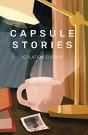 Capsule Stories Isolation Edition - Preview