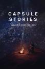 Capsule Stories Summer 2021 Edition - Preview