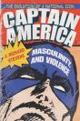 Captain America, Masculinity, And Violence - Preview
