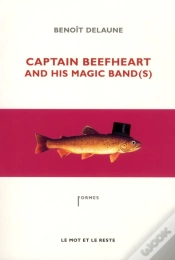 Capa do artigo Captain Beefheart And His Magic Band(S)