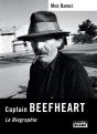 Captain Beefheart ; La Biographie - Preview
