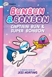 Capa do artigo Captain Bun & Super Bonbon: A Graphix Chapters Book (Bunbun & Bonbon #3)
