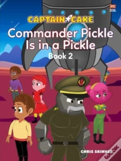 Capa do artigo Captain Cake:  Commander Pickle Is In A Pickle