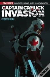 Captain Canuck - Invasion - Compendium