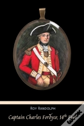 Captain Charles Fordyce, 14th Foot
