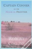 Captain Conner On The Magical Frontier