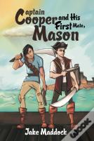 Captain Cooper And His First Mate, Mason