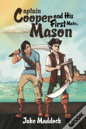 Captain Cooper And His First Mate, Mason