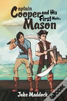 Captain Cooper And His First Mate, Mason