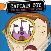 Captain Coy And The Almost Ever After