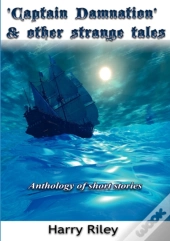 Captain Damnation And Other Strange Tales