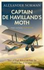 Captain De Havilland'S Moth - Preview