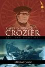 Captain Francis Crozier - Preview