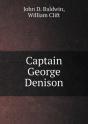 Captain George Denison - Preview