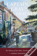 Captain Gray'S Houses