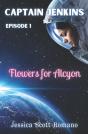 Captain Jenkins: Episode 1: Flowers For - Preview