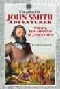 Captain John Smith, Adventurer - Preview