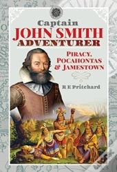 Captain John Smith, Adventurer