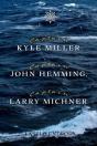 Captain Kyle Miller, Captain John Hemming, Captain Larry Michner - Preview