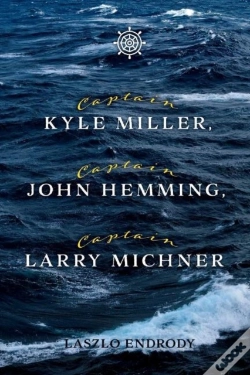 Capa do artigo Captain Kyle Miller, Captain John Hemming, Captain Larry Michner