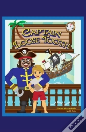 Captain Loose Tooth