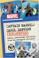 Captain Marvel: Carol Danvers Declassified