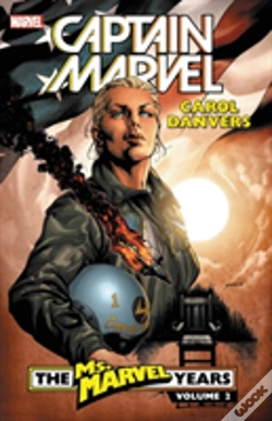 Capa do artigo Captain Marvel: Carol Danvers - The Ms. Marvel Years Vol. 2