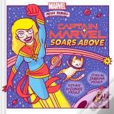 Captain Marvel Soars Above (A Marvel Hello Heroes Book)