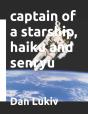 Captain Of A Starship, Haiku And Senryu - Preview