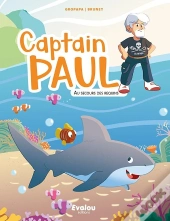 Captain Paul : Au Secours Des Requins