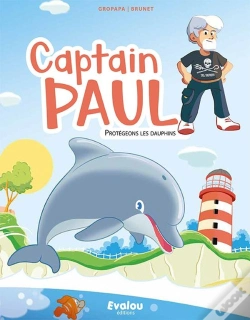 Capa do artigo Captain Paul : Protégeons Les Dauphins