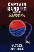 Captain Random Vs The Sandman